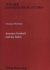 Jeremias Gotthelf und die Juden - Book