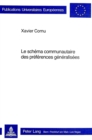 Le schema communautaire des preferences generalisees - Book