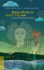 Diese Worte in ihrem Herzen : Berner Weihnachtsgeschichten - eBook