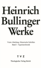 Bullinger, Heinrich: Werke : Abt. 4: Hist. Schriften Bd. 1: Tigurinerchronik - eBook