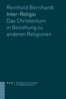 Inter-Religio : Das Christentum in Beziehung zu anderen Religionen - eBook