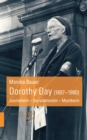 Dorothy Day (1897-1980) : Journalistin - Sozialaktivistin - Mystikerin - eBook
