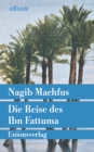 Die Reise des Ibn Fattuma : Roman - eBook