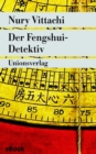 Der Fengshui-Detektiv : Kriminalroman. Der Fengshui-Detektiv (1) - eBook