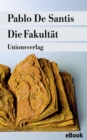 Die Fakultat : Roman - eBook