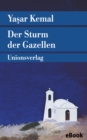Der Sturm der Gazellen : Roman. Die Insel-Romane II - eBook
