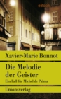 Die Melodie der Geister : Kriminalroman. Ein Fall fur Michel de Palma - eBook