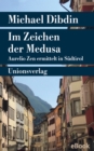 Im Zeichen der Medusa : Aurelio Zen ermittelt in Sudtirol. Kriminalroman. Aurelio Zen ermittelt (9) - eBook