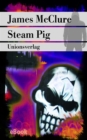 Steam Pig : Sudafrika-Thriller. Kramer &  Zondi ermitteln (2) - eBook