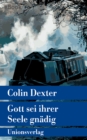 Gott sei ihrer Seele gnadig : Kriminalroman. Ein Fall fur Inspector Morse 8 - eBook