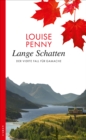 Lange Schatten : Der vierte Fall fur Gamache - eBook