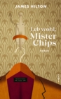 Leb wohl, Mister Chips - eBook