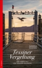 Tessiner Vergeltung : Der vierte Fall fur Tschopp & Bianchi - eBook