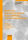 Molecular and Cell Biology of Type 2 Diabetes and Its Complications : 5th International Diabetes Conference, Turin, April 1998. - eBook