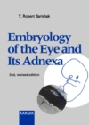Embryology of the Eye and Its Adnexa - eBook