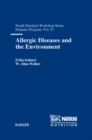 Allergic Diseases and the Environment : 53rd Nestle Nutrition Workshop, Pediatric Program, Lausanne, April 2003. - eBook