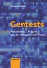 Gentests : Antworten zu Fragen aus der medizinischen Praxis. - eBook