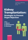 Kidney Transplantation: Strategies to Prevent Organ Rejection - eBook