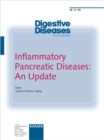 Inflammatory Pancreatic Diseases: An Update : Special Topic Issue: Digestive Diseases 2004, Vol. 22, No. 3 - eBook