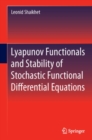 Lyapunov Functionals and Stability of Stochastic Functional Differential Equations - eBook