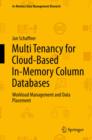 Multi Tenancy for Cloud-Based In-Memory Column Databases : Workload Management and Data Placement - eBook