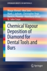 Chemical Vapour Deposition of Diamond for Dental Tools and Burs - eBook
