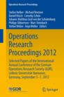 Operations Research Proceedings 2012 : Selected Papers of the International Annual Conference of the German Operations Research Society (GOR), Leibniz University of Hannover, Germany, September 5-7, 2 - eBook