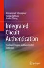 Integrated Circuit Authentication : Hardware Trojans and Counterfeit Detection - eBook