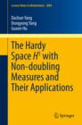 The Hardy Space H1 with Non-doubling Measures and Their Applications - eBook