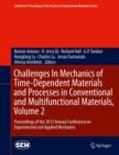 Challenges In Mechanics of Time-Dependent Materials and Processes in Conventional and Multifunctional Materials, Volume 2 : Proceedings of the 2013 Annual Conference on Experimental and Applied Mechan - eBook