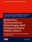 Residual Stress, Thermomechanics & Infrared Imaging, Hybrid Techniques and Inverse Problems, Volume 8 : Proceedings of the 2013 Annual Conference on Experimental and Applied Mechanics - eBook