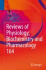 Reviews of Physiology, Biochemistry and Pharmacology, Vol. 164 - eBook