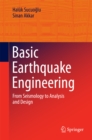 Basic Earthquake Engineering : From Seismology to Analysis and Design - eBook