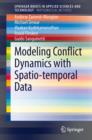 Modeling Conflict Dynamics with Spatio-temporal Data - eBook