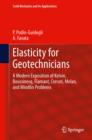 Elasticity for Geotechnicians : A Modern Exposition of Kelvin, Boussinesq, Flamant, Cerruti, Melan, and Mindlin Problems - eBook