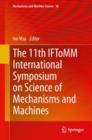 The 11th IFToMM International Symposium on Science of Mechanisms and Machines - eBook