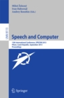 Speech and Computer : 15th International Conference, SPECOM 2013, September 1-5, 2013, Pilsen, Czech Republic, Proceedings - eBook
