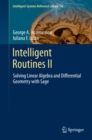 Intelligent Routines II : Solving Linear Algebra and Differential Geometry with Sage - eBook