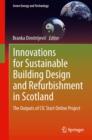 Innovations for Sustainable Building Design and Refurbishment in Scotland : The Outputs of CIC Start Online Project - eBook