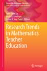 Research Trends in Mathematics Teacher Education - eBook