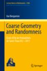 Coarse Geometry and Randomness : Ecole d'Ete de Probabilites de Saint-Flour XLI - 2011 - eBook