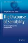 The Discourse of Sensibility : The Knowing Body in the Enlightenment - eBook