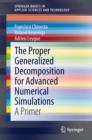 The Proper Generalized Decomposition for Advanced Numerical Simulations : A Primer - eBook