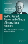 Karl W. Deutsch: Pioneer in the Theory of International Relations : With a Preface by Charles Lewis Taylor  and Bruce M. Russett - eBook