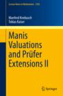 Manis Valuations and Prufer Extensions II - eBook