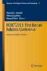 ROBOT2013: First Iberian Robotics Conference : Advances in Robotics, Vol. 1 - eBook