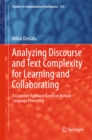 Analyzing Discourse and Text Complexity for Learning and Collaborating : A Cognitive Approach Based on Natural Language Processing - eBook