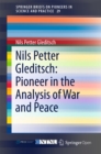 Nils Petter Gleditsch: Pioneer in the Analysis of War and Peace - eBook