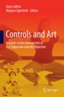 Controls and Art : Inquiries at the Intersection of the Subjective and the Objective - eBook