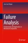Failure Analysis : Fundamentals and Applications in Mechanical Components - eBook